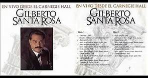 Gilberto Santa Rosa En Vivo desde Carnegie Hall Completo 1 link descargar Mediafire