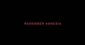 Remember Amnesia | Official Trailer | Vkaao