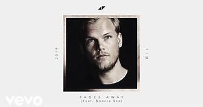 Avicii - Fades Away (Lyric Video) ft. Noonie Bao