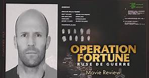 Operation Fortune: Ruse de Guerre (2023) Movie Review