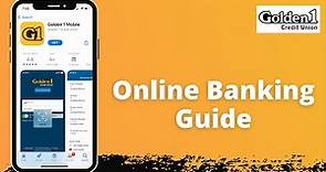 Golden 1 Credit Union | Online Banking Guide | www.golden1.com 2021