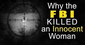 Why the FBI Killed This Innocent Woman | Tales From the Bottle