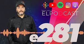 Luis Jimenez El Podcast E281