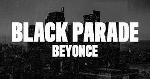Beyonce - Black Parade (Lyrics Video)