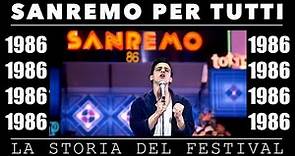 Sanremo per tutti, la storia del Festival | 1986
