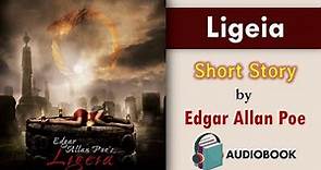 Ligeia | A Short Story by Edgar Allan Poe | Learn English Through Listening