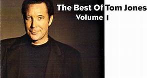 Tom Jones - The Best Of Tom Jones - Volume 1