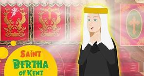 Saint Bertha of Kent | Stories of Saints | Episode 207
