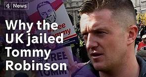 Tommy Robinson is in prison and this is why