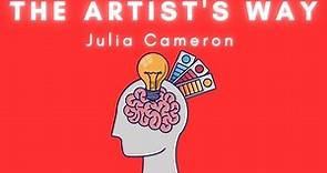 The Artist's Way By Julia Cameron audiobook summary