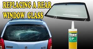 GLASS INSTALL !! How to Replace a Rear Window glass paste car in easy way