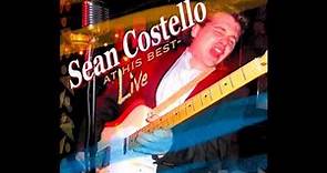 Sean Costello - At His Best - Live