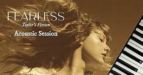 Fearless Album (Taylor's Version) (Acoustic Session) - Taylor Swift | Full Piano Album