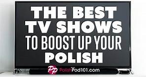 Must-Watch Polish TV Shows to Improve Your Polish