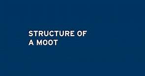 Structure of a Moot