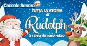 La Storia di Rudolph Completa - Racconti di Natale per bambini - Coccole Sonore