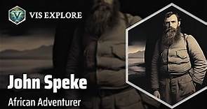 The Nile River Explorer: John Hanning Speke | Explorer Biography | Explorer