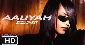 Aaliyah - NO DAYS GO BY (1996) [RARE SONG] [HD]
