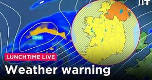 Storm Isha - Met Éireann issues Status Yellow wind warning for Ireland