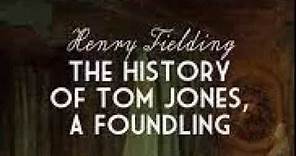 Henry Fielding (42/66) The History Of Tom Jones, A Foundling