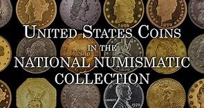 United States Coins in the National Numismatic Collection