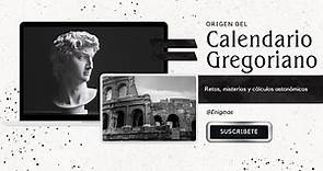 📍 Origen del Calendario Gregoriano