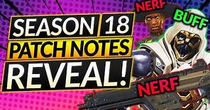 Season 18 PATCH NOTES - NEW GUN CHANGES, Legend Buffs and Nerfs - Legends Update Guide (S18)