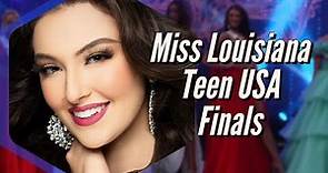 Miss Louisiana Teen USA 2022 Final Competition | Rachel Pizzolato