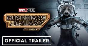 Guardians of the Galaxy Volume 3 - Official Trailer (2023) Chris Pratt, Will Poulter