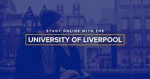 Choose online learning with the University of Liverpool | University of Liverpool online programmes