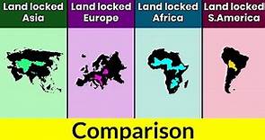 Landlocked Asia vs Landlocked Europe vs Landlocked Africa vs Landlocked South America | Comparison