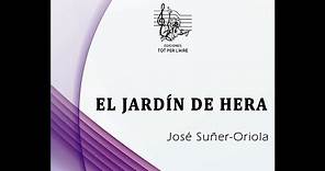 EL JARDÍN DE HERA - José Suñer Oriola