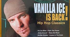 Vanilla Ice - Vanilla Ice Is Back! - Hip Hop Classics