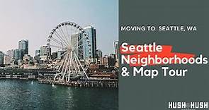 Seattle Neighborhoods | Where to Live in Seattle | Map Tour