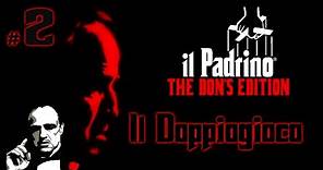 Il Padrino - The Don's Edition #2 - Il DoppioGioco - Gameplay ITA - PC - 2K