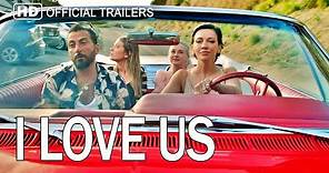 I Love Us (2021) HD Official Movie Trailer | Katie Cassidy, David James Elliott, Robert Davi