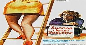 Sueños de un Seductor (1972) - Woody Allen - Película
