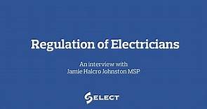 Regulation of Electricians - Jamie Halcro Johnston MSP interview