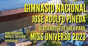 Gimnasio Nacional José Adolfo Pineda Vistiendose de Gala para Miss Universo El Salvador 2023
