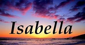 Isabella, significado y origen del nombre