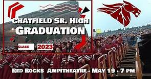 2023 Chatfield Senior High School Graduation