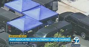 What we know about alleged white supremacist charged following raid at Reseda home