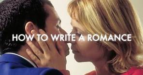 Punch-Drunk Love: How to Write a Romance | Video Essay