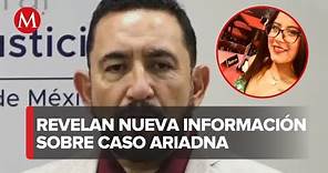 Revelan nuevos datos sobre caso Ariadna Fernanda y servidores públicos