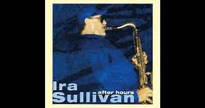Ira Sullivan - Ira's Blues