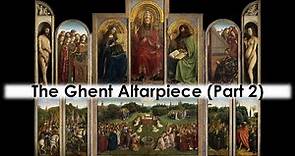 The Ghent Altarpiece by Van Eyck (part 2)