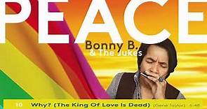 Why? the king of love is dead - Bonny B. - Album Peace - 2023