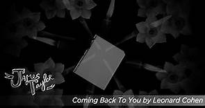 James Taylor - Coming Back To You by Leonard Cohen (Official Lyric Video)