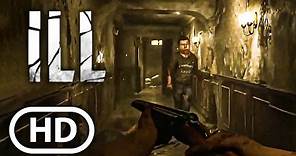 ILL Gameplay Demo New (2023 FPS Horror Game)