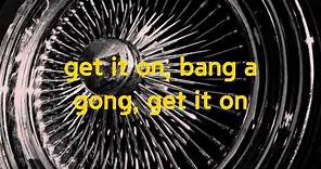 Bang a Gong (Get It On) | T. Rex | Lyrics ☾☀